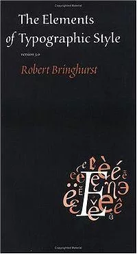 The Elements of Typographic Style