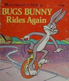 Bugs Bunny rides again