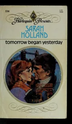 Tomorrow Began Yesterday