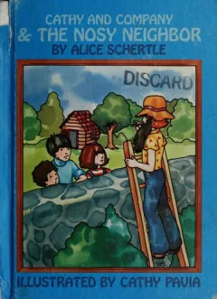 Cathy and Company & the nosy neighbor