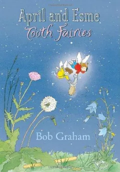 April and Esme, tooth fairies