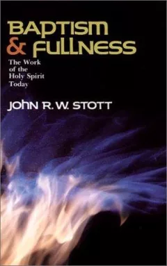 Baptism & fullness