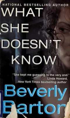 What she doesn't know