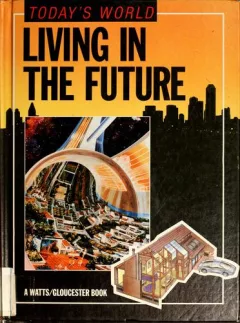 Living in the future