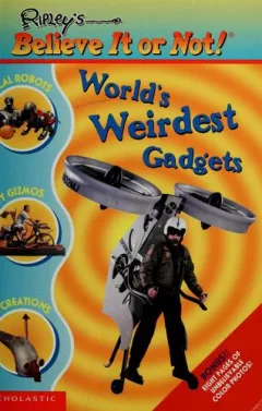 World's weirdest gadgets