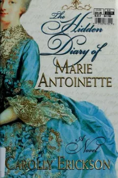 The hidden diary of Marie Antoinette