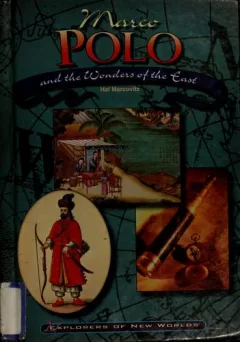 Marco Polo and the wonders of the East