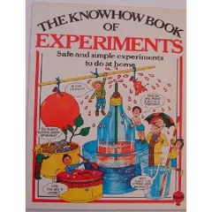 The KnowHow book of experiments