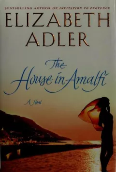 The house in Amalfi / Elizabeth Adler