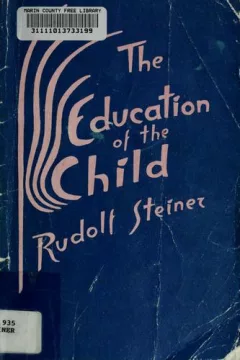 The education of the child in the light of anthroposophy