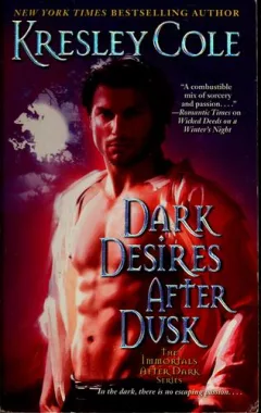 Dark desires after dusk (Immortals After Dark # 5