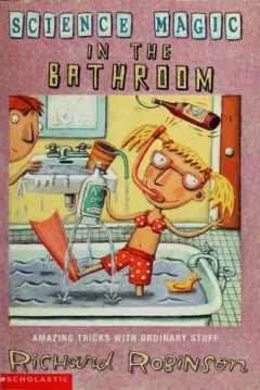Science magic in the bathroom