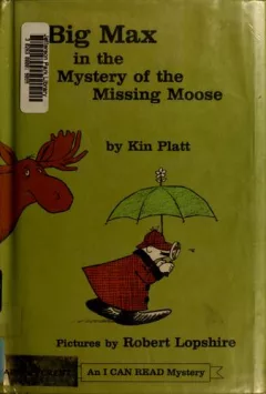 Big Max in the mystery of the missing moose