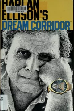 Harlan Ellison's dream corridor