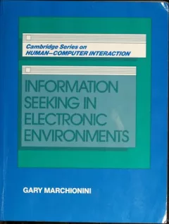 Information seeking in electronic environments