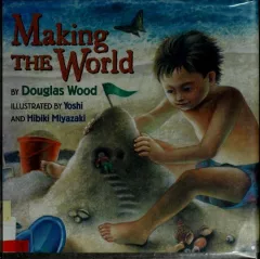 Making the world