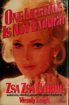 One Lifetime Is Not Enough