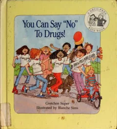 You can say "No" to drugs!