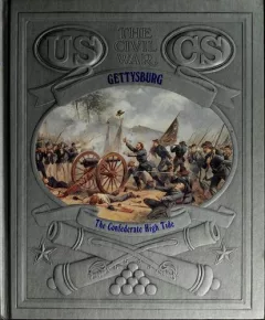 Gettysburg:  The Confederate High Tide (The Civil War)