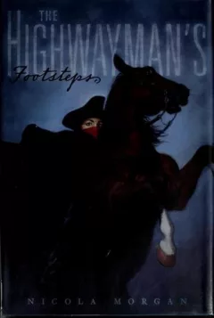 The highwayman's footsteps