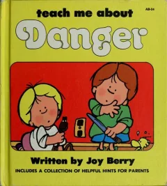 Teach me about danger