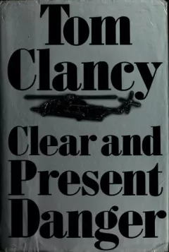 Clear and present danger