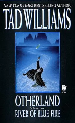 River of Blue Fire (Otherland, Volume 2)
