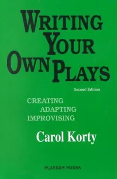 Writing Your Own Plays