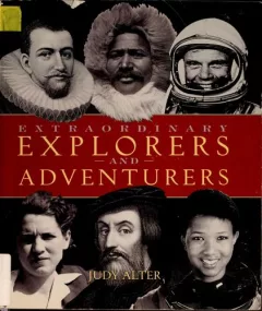 Extraordinary explorers and adventurers