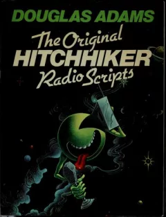 The original Hitchhiker radio scripts