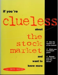 If you're clueless about the stock market and want to know more