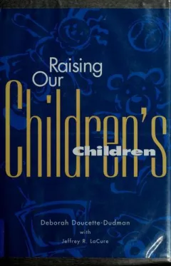 Raising our children's children