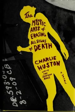 The mystic arts of erasing all signs of death