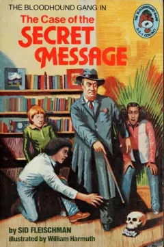 The Bloodhound Gang in the case of the secret message