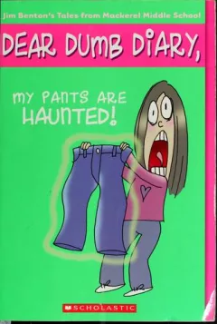 My Pants Are Haunted (Dear Dumb Diary #2)