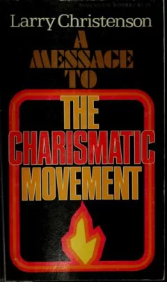 A message to the charismatic movement
