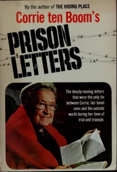 Corrie ten Boom's Prison letters.
