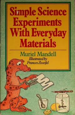 Simple science experiments with everyday materials