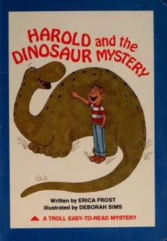 Harold and the dinosaur mystery