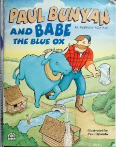 Paul Bunyan and Babe, the blue ox