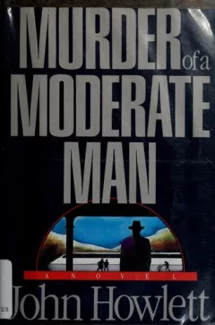 Murder of a moderate man