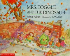 Mrs. Toggle and the dinosaur