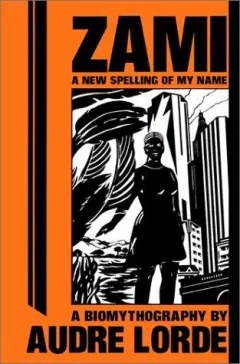 Zami, a new spelling of my name