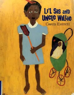 Li'l Sis and Uncle Willie