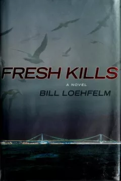 Fresh kills