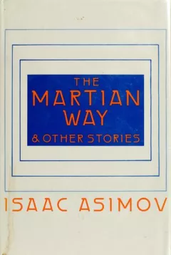 The Martian way and other stories
