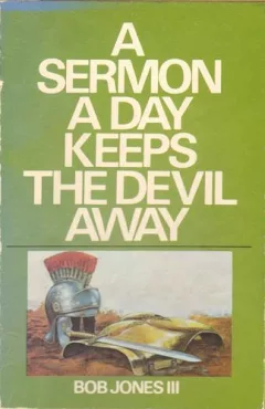 A sermon a day keeps the devil away