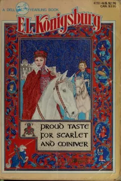 A proud taste for scarlet and miniver