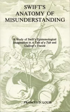 Swift's anatomy of misunderstanding