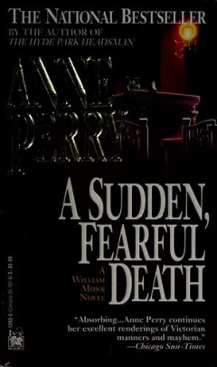 A sudden, fearful death